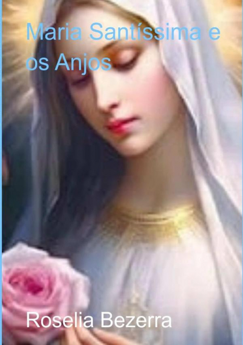 Maria Santíssima E Os Anjos