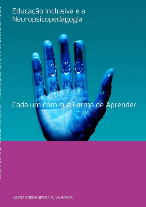 Educação Inclusiva E A Neuropsicopedagogia