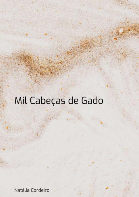 Mil Cabeças De Gado