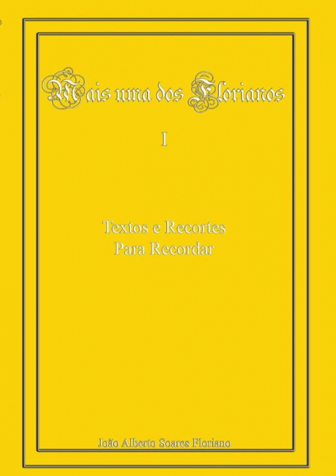 Mais Uma Dos Florianos I