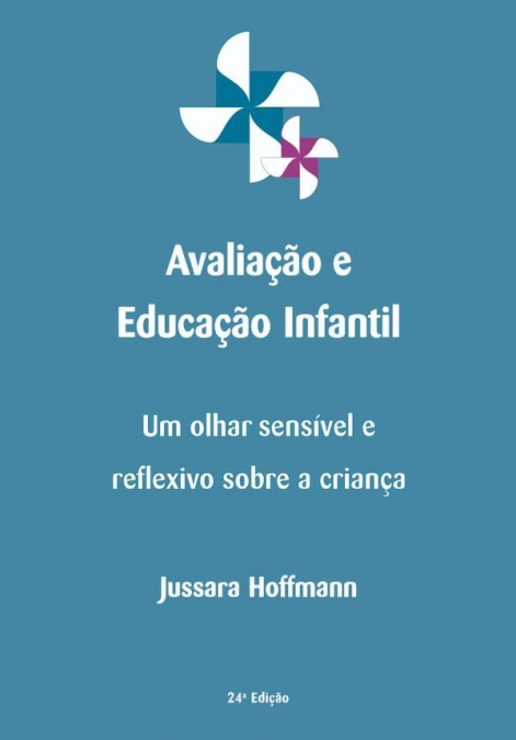 Avaliação E Educação Infantil
