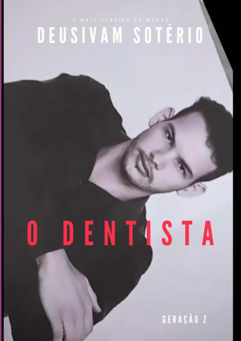 O Dentista