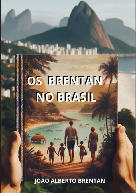Os Brentan No Brasil