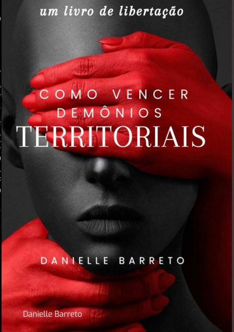 Como Vencer Demônios Territoriais!