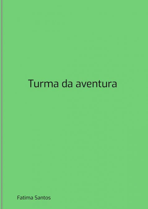Turma Da Aventura