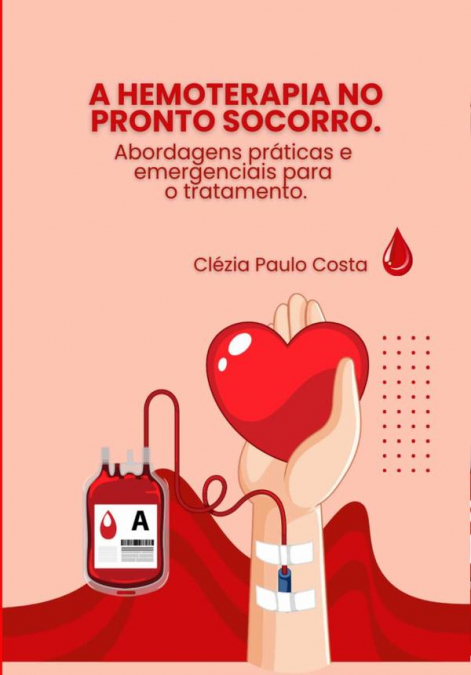 A Hemoterapia No Pronto Socorro