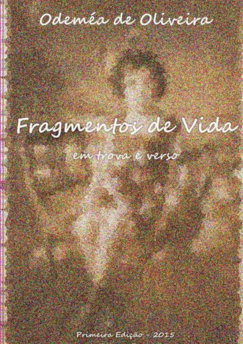 Fragmentos De Vida