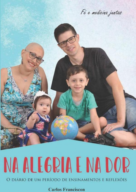 Na Alegria E Na Dor
