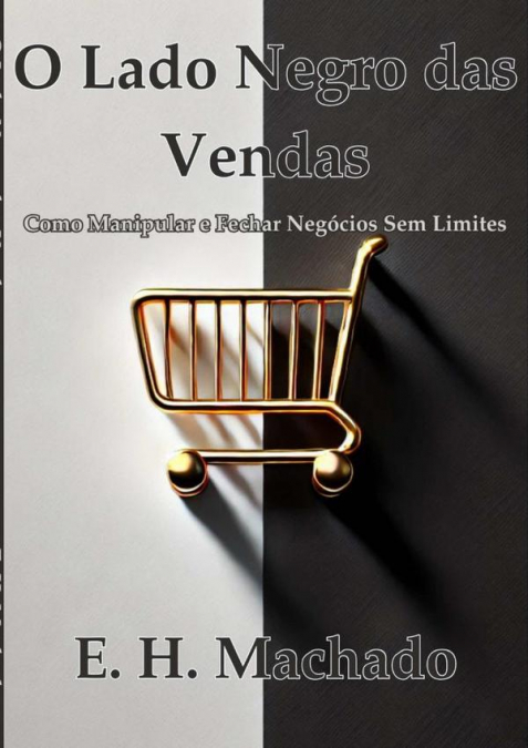 O Lado Negro Das Vendas: