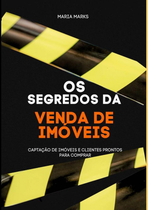 O Segredo Da Venda De Imóveis
