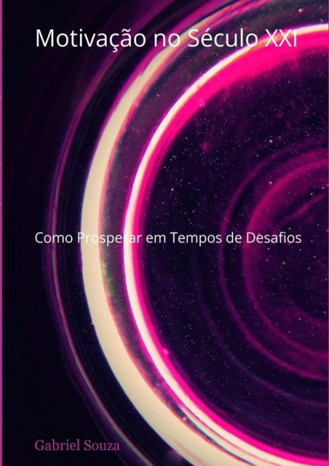 Motivação No Século Xxi