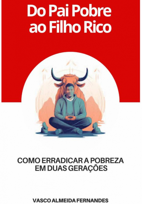 Do Pai Pobre Ao Filho Rico