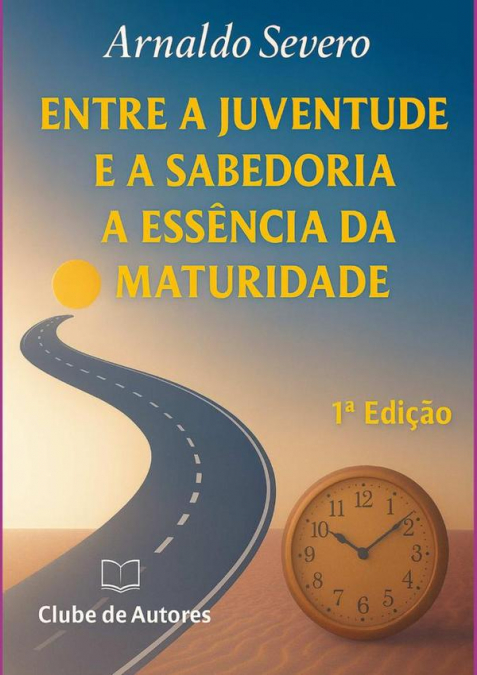 Entre A Juventude E A Sabedoria