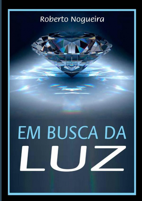 Em Busca Da Luz