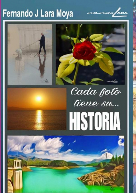 Cada Foto Tiene Su... Historia
