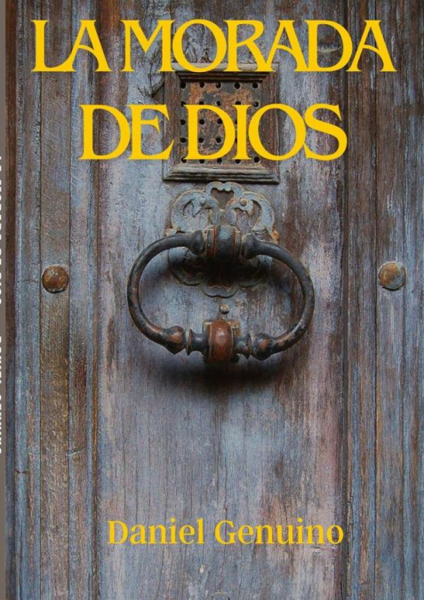 La Morada De Dios