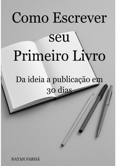 Como Escrever Seu Primeiro Livro