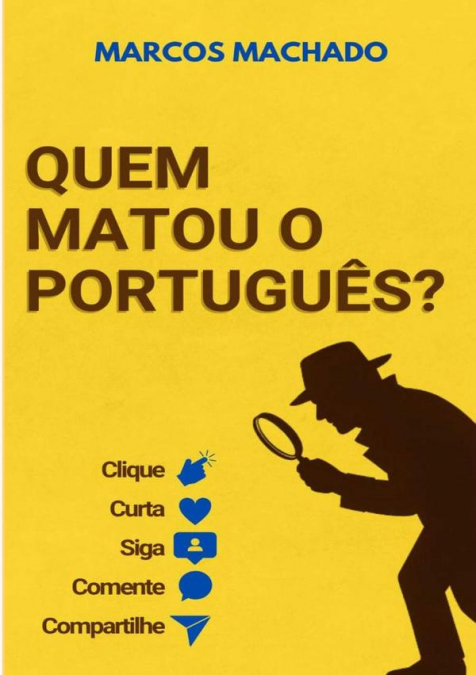 Quem Matou O Português?