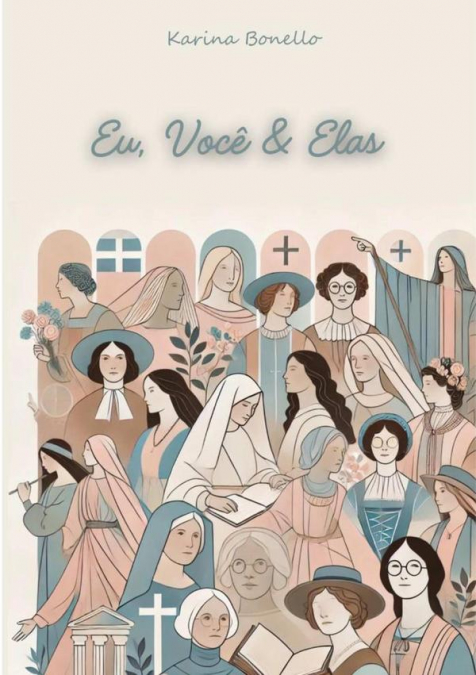 Eu, Você & Elas