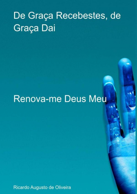 De Graça Recebestes, De Graça Dai