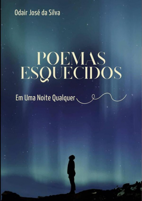 Poemas Esquecidos Em Uma Noite Qualquer