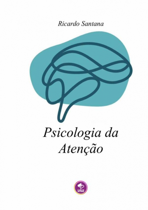 Psicologia Da Atenção