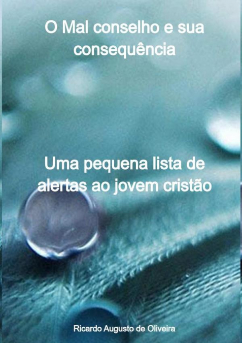O Mal Conselho E Sua Consequência