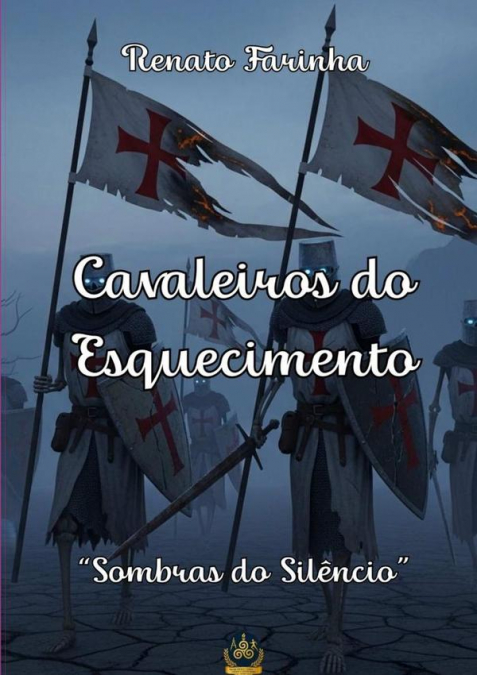Cavaleiros Do Esquecimento