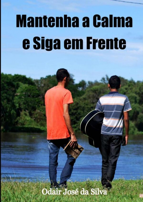 Mantenha A Calma E Siga Em Frente