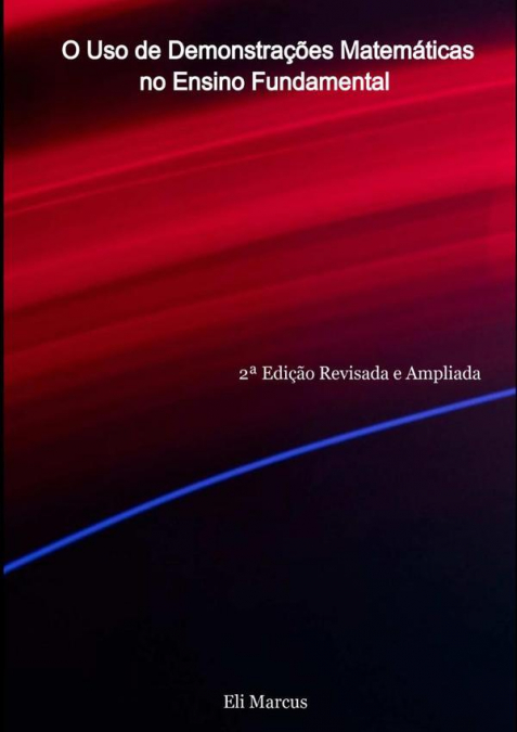 O Uso De Demonstrações Matemáticas No Ensino Fundamental