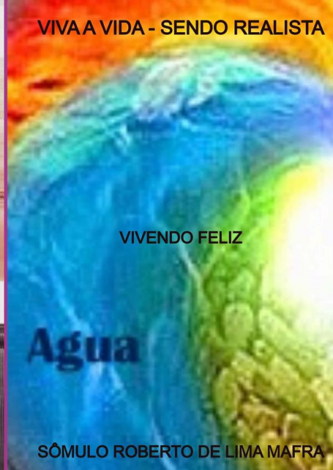 Viva A Vida - Sendo Realista