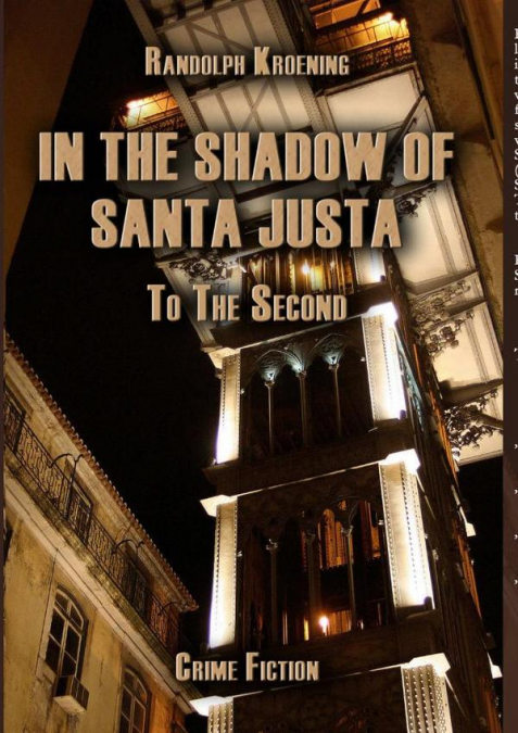 In The Shadow Of Santa Justa