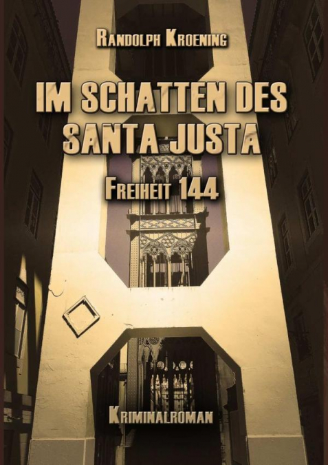 Im Schatten Des Santa Justa