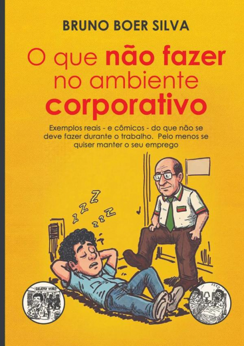 O Que Não Fazer No Ambiente Corporativo