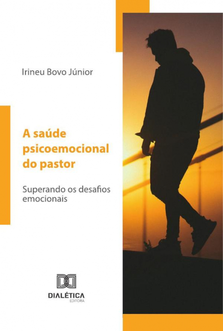 A Saúde Psicoemocional Do Pastor