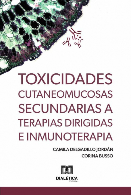 Toxicidades cutáneomucosas secundarias a terapias dirigidas e inmunoterapia