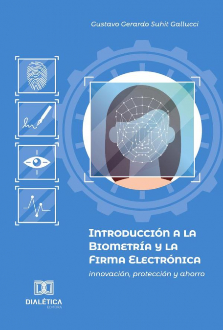 Introducción a la Biometría y la Firma Electrónica