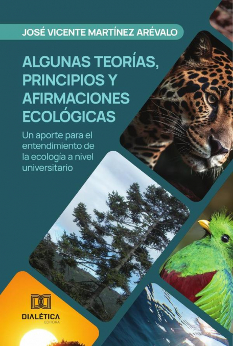 Algunas teorías, principios y afirmaciones ecológicas
