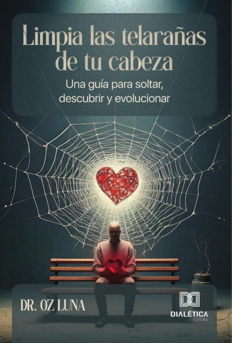 Limpia las telarañas de tu cabeza