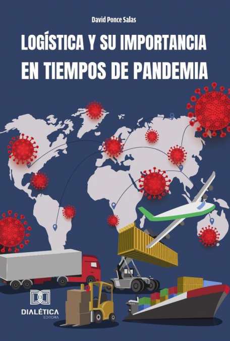 Logística, y su importancia en tiempos de pandemia