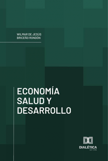 Economía Salud y Desarrollo