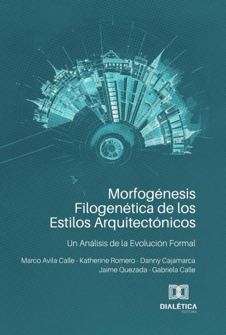 Morfogénesis Filogenética de los Estilos Arquitectónicos