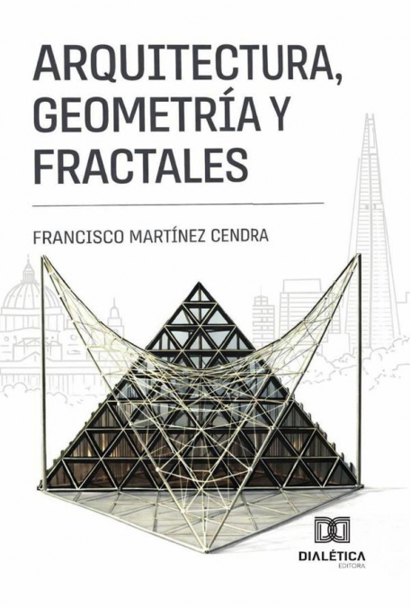 Arquitectura, Geometría y Fractales