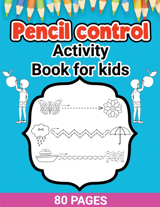 Pencil Control Activity Book for Kids