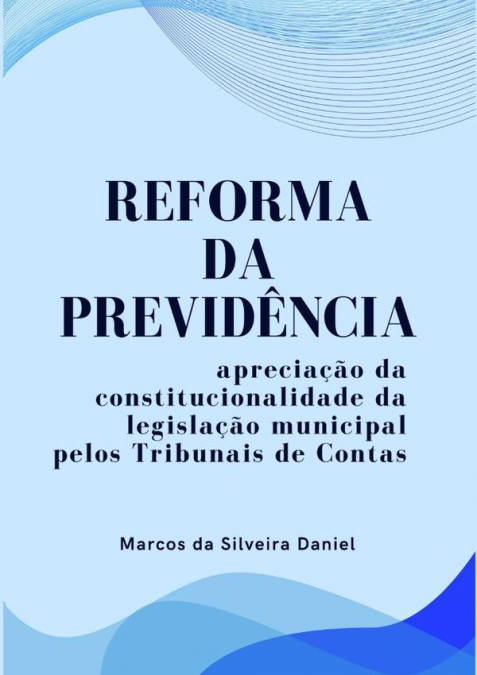 Reforma Da Previdência: