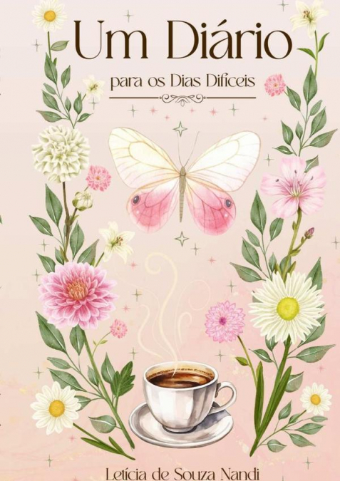 Um Diário Para Os Dias Difíceis
