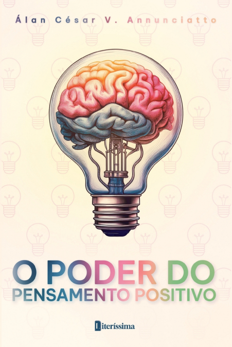 O PODER DO PENSAMENTO POSITIVO