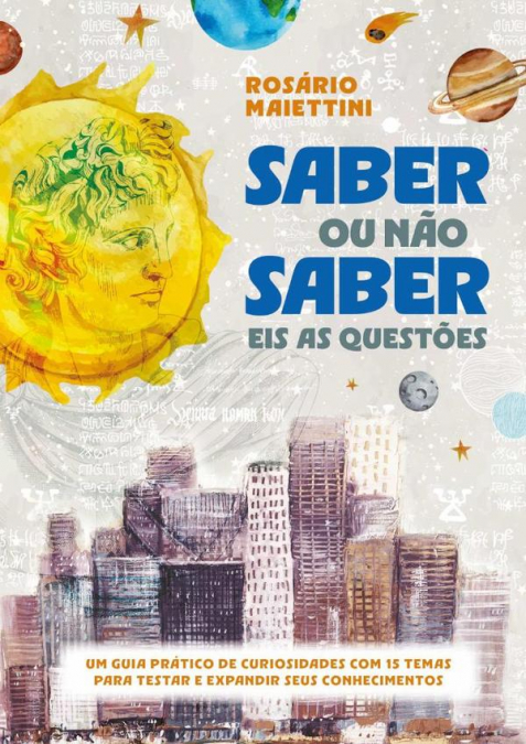 Saber Ou Não Saber – Eis As Questões