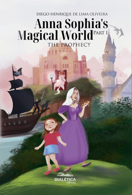 Anna Sophia's Magical World Part I