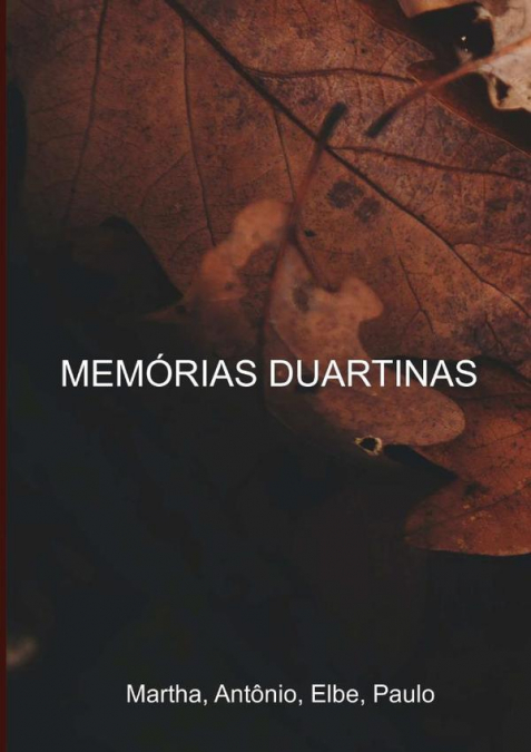 Memórias Duartinas